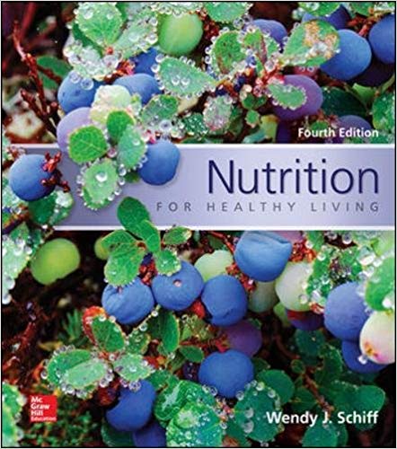 Nutrition For Healthy Living 4th Edition